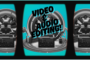 Audio/Video Editing